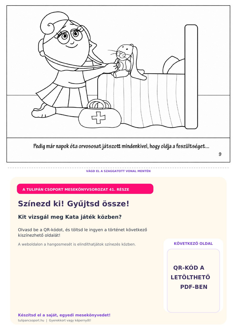 Kata orvososat játszik, hogy kevésbé féljen – ingyenes nyomtatható színező óvodásoknak